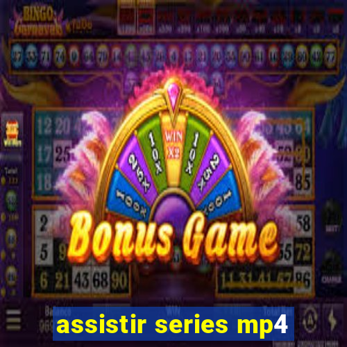 assistir series mp4